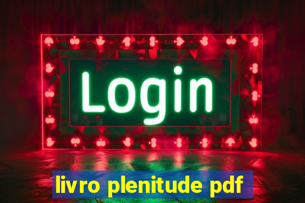 livro plenitude pdf